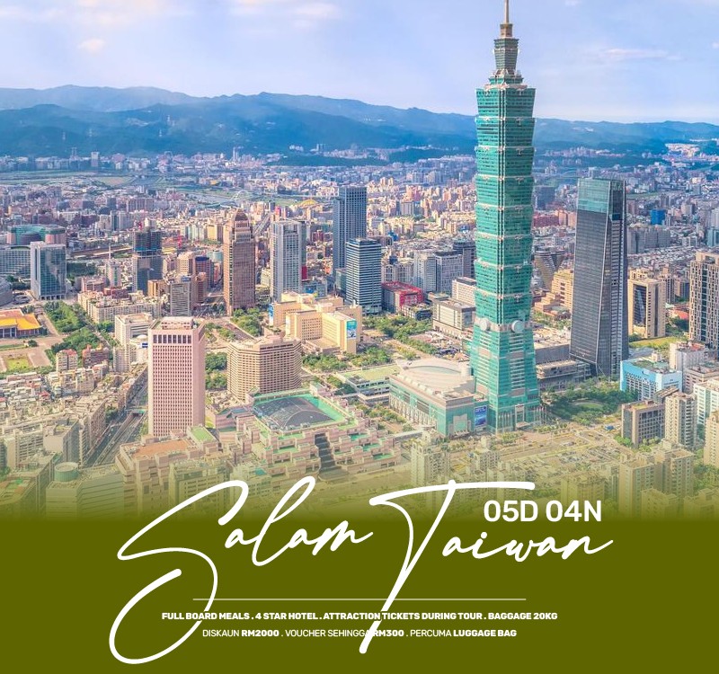 05 DAYS 04 NIGHT SALAM TAIWAN